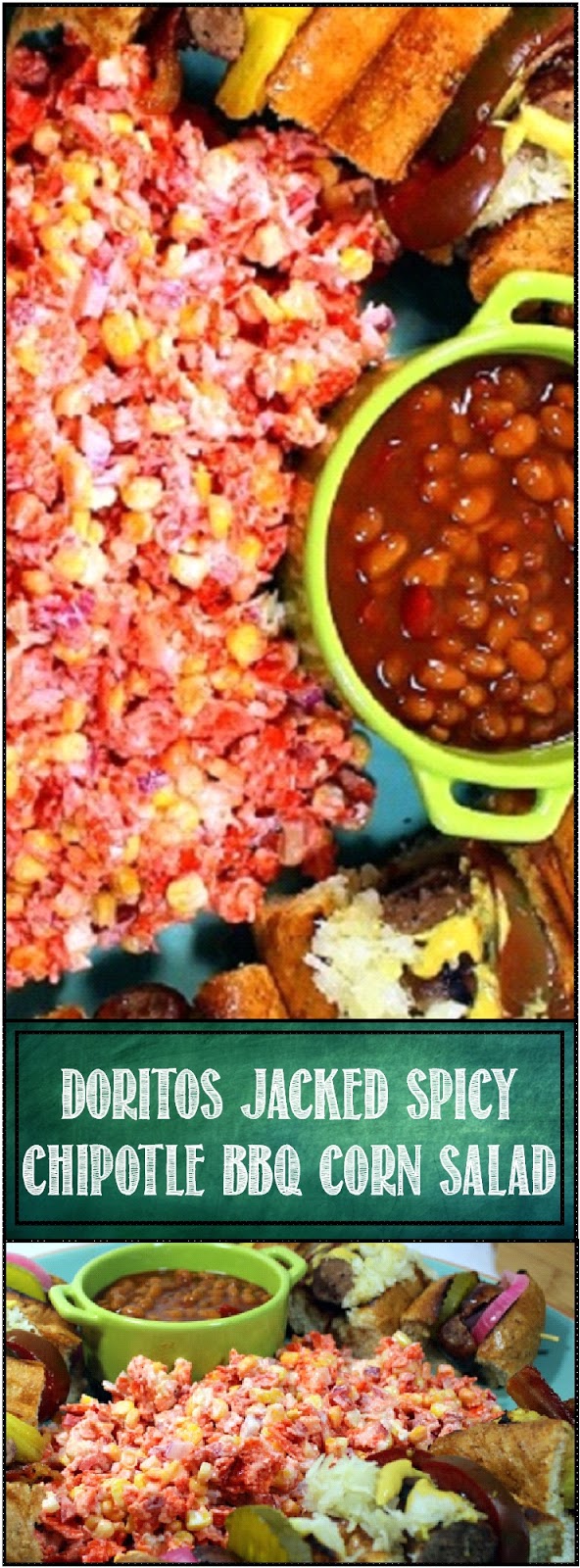 52 Ways to Cook Doritos "Jacked" Spicy Chipotle BBQ Corn Salad