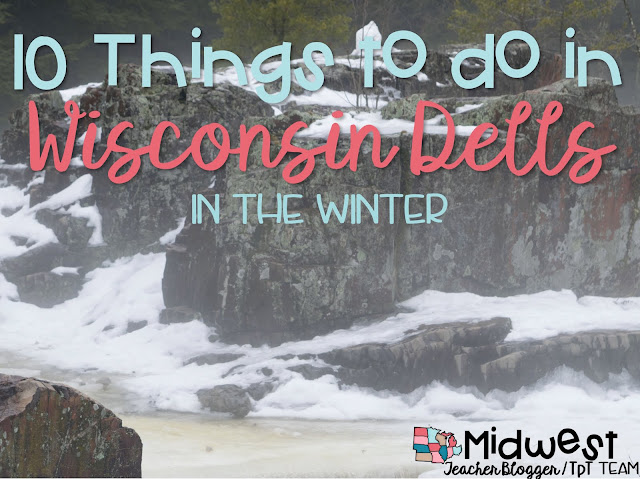 Top 10 Things to Do In Wisconsin Dells in the Winter - Midwest Teacher