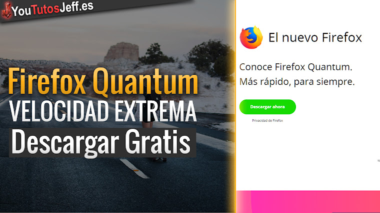 Como Descargar Firefox Quantum Español - Mas rápido que Chrome