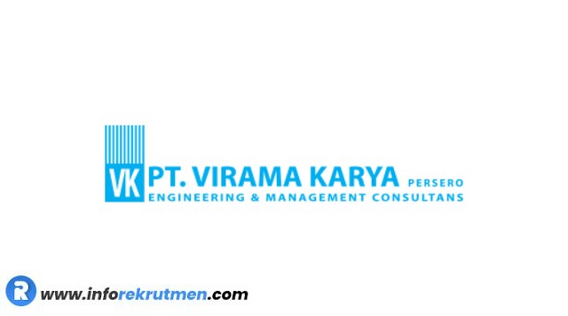 Rekrutmen BUMN Terbaru PT VIRAMA KARYA (Persero) tahun 2021