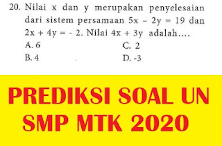 Prediksi Soal Un Smp Matematika 2020 Unbk 2019 2020 Latihan Soal Honorer Brilian