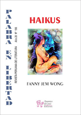 “HAIKUS” (2018)  Por Fanny Jem Wong
