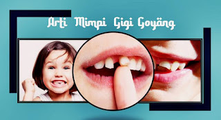 Inilah Arti Mimpi Gigi Goyang Bagian Depan Kiri Kanan Atas Dan Bawah Kanalmu Inilah Arti Mimpi Gigi Goyang Bagian Depan Kiri Kanan Atas Dan Bawah Kanalmu