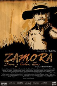 Zamora tierra y hombres libres 2010 Film Complet en Francais