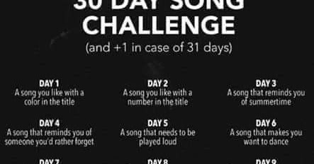 These days песня. 30 Day Song Challenge на русском. 30 Days Music Challenge.