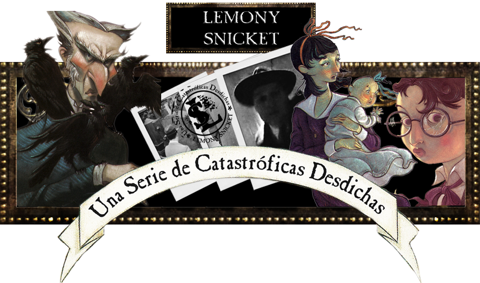 L.S. Una serie de Catastróficas Desdichas