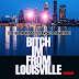 @DJEDubMixtapes x @SamHoody x @PhillyBlocks - "B-tch I'm From Louisville"