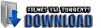 Filmes via Torrents Filmes via Torrents