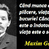 Citatul zilei: 28 martie - Maxim Gorki