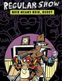 Regular Show: Noir Means Noir, Buddy Comic