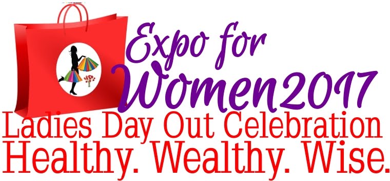 Expo For Women Healthy. Wealthy. Wise.