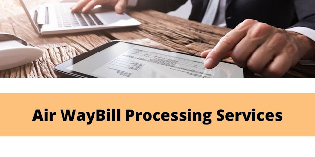 AirWay Bill Processing Services