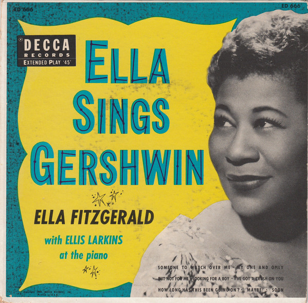 Discos para história: Ella Sings Gershwin, de Ella Fitzgerald (1950) .