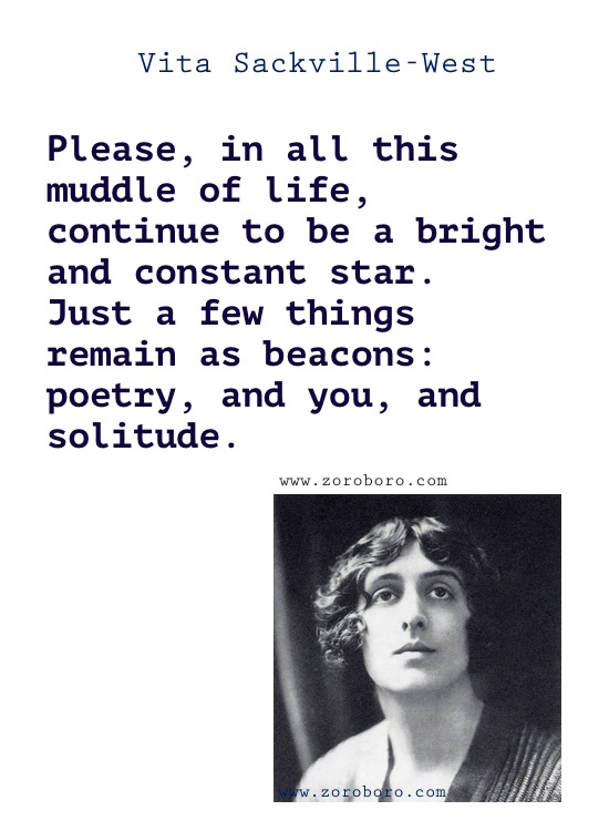 Vita Sackville-West Quotes, Vita Sackville-West Poems, Writing, Vita Sackville-West on Love Poems, Lovers, Garden & Flowers.Vita Sackville