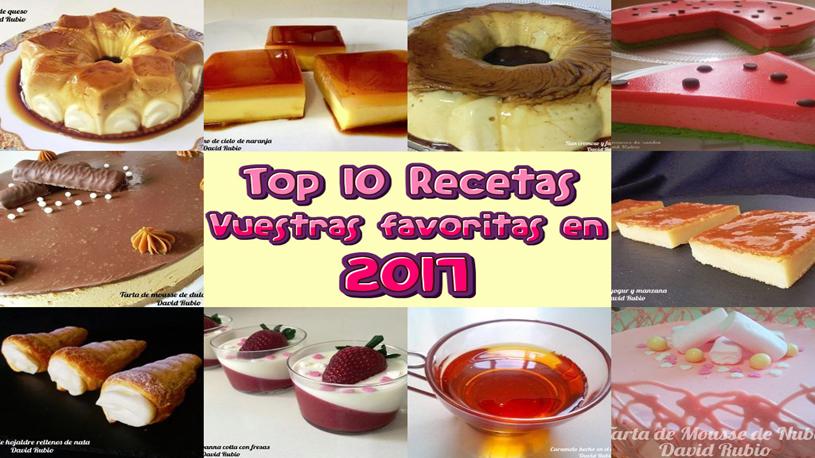 TOP 10 Recetas: Vuestras recetas favoritas del 2017