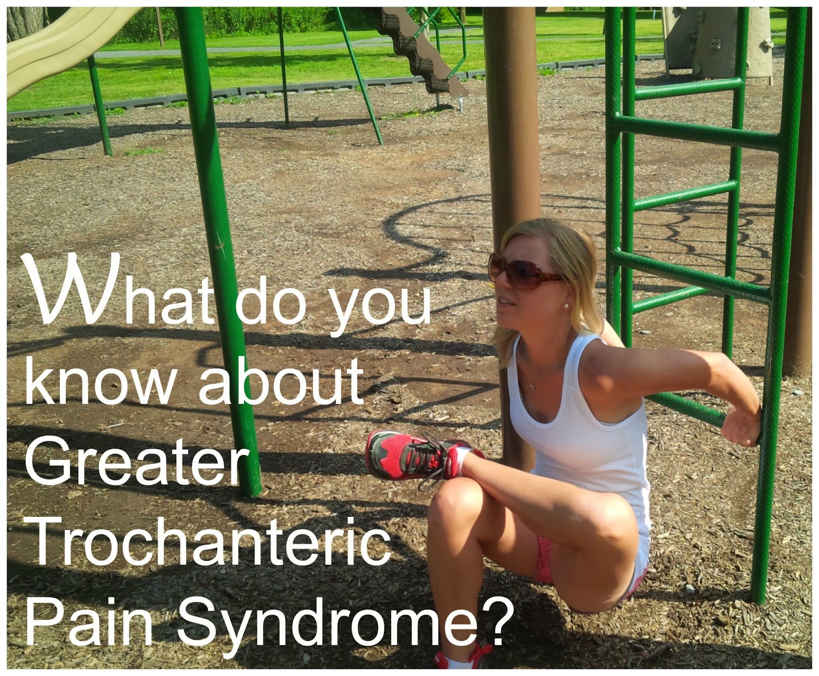 Fairytales And Fitness What Do You Know About Greater Trochanter Pain