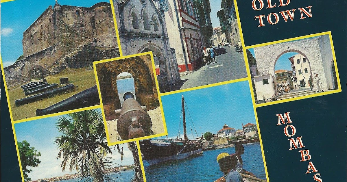 A Journey of Postcards Mombassa old Town Kenya