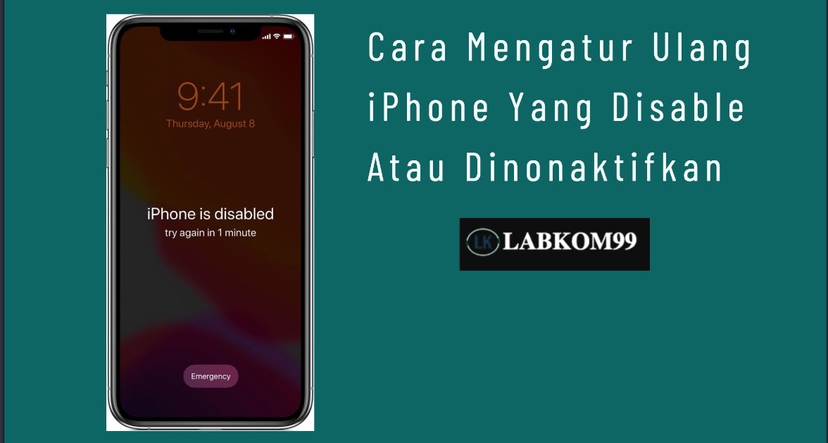 Iphone Dinonaktifkan Dengan