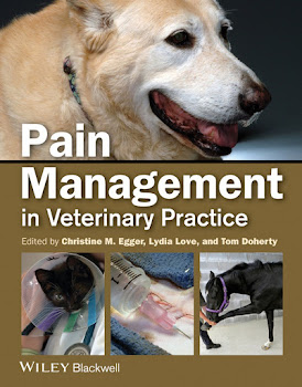 Pain Management in Veterinary Practice Pain Management in Veterinary Practice