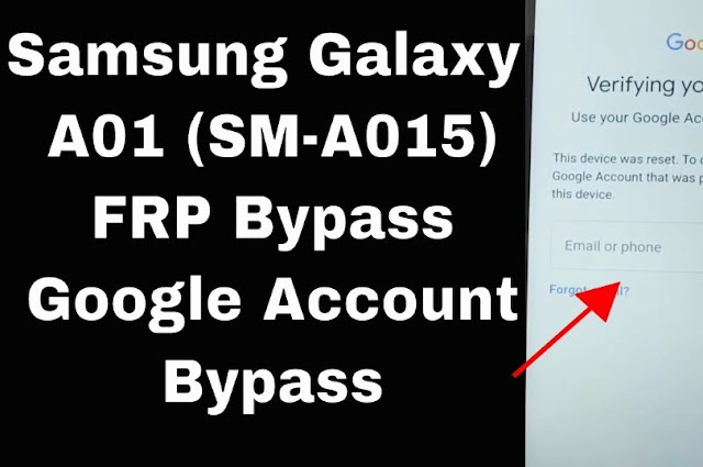 Samsung A01 FRP Bypass