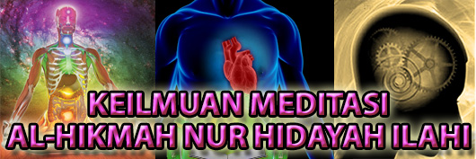 Keilmuan Meditasi Al Hikmah Nur Hidayah Ilahi Tingkat Tinggi