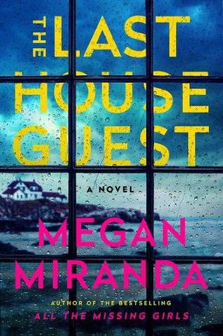 Review: The Last Guest House by Megan Miranda (audio)