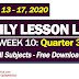 WEEK 10 (January 13 - 17, 2020) Daily Lesson Logs: 3RD QUARTER