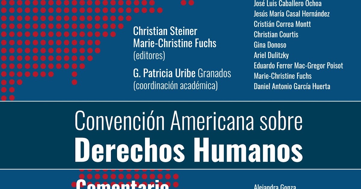 Tren Fugitivo Boliviano CONVENCIÓN AMERICANA SOBRE DERECHOS HUMANOS