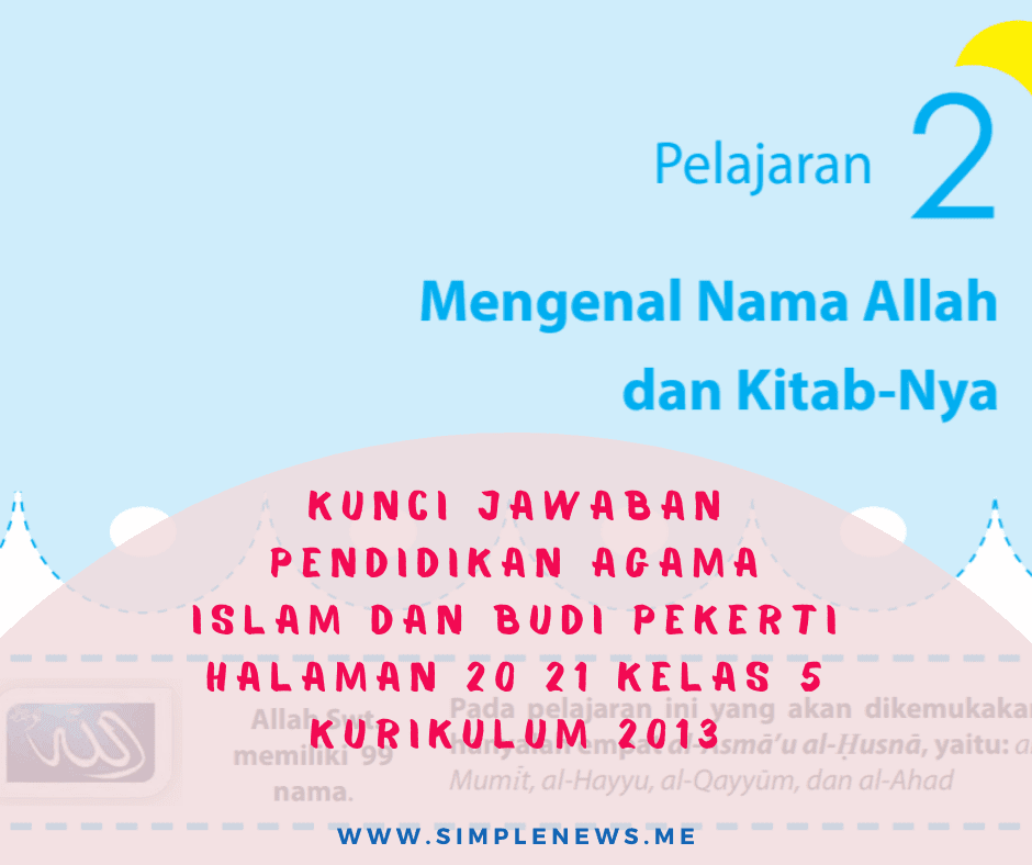 Lengkap Kunci Jawaban Halaman 20 21 Pendidikan Agama Islam Dan Budi Pekerti Kelas 5 Kurikulum 2013 Simple News Kunci Jawaban Lengkap Terbaru Lengkap Kunci Jawaban Halaman 20 21 Pendidikan Agama Islam Dan Budi Pekerti Kelas 5 Kurikulum 2013 Simple News Kunci Jawaban Lengkap Terbaru