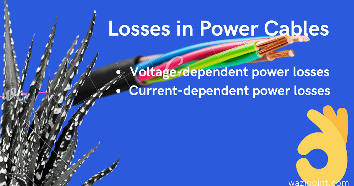 WAZIPOINT Engineering Science & Technology Power Losses Calculation