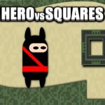 HERO vs SQUARE