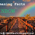 22 interesting facts about rainbow | Rainbow Facts