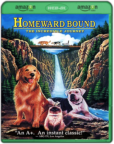 Homeward Bound: The Incredible Journey (1993) 1080p AMZN WEB-DL Dual Latino-Inglés [Subt. Ing] (Aventuras. Infantil)