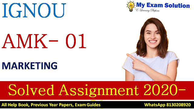 AMK- 01 Marketing Solved Assignment 2020-21