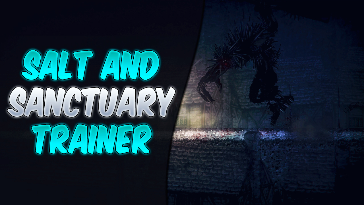 salt and sanctuary trainer download salt and sanctuary trainer download