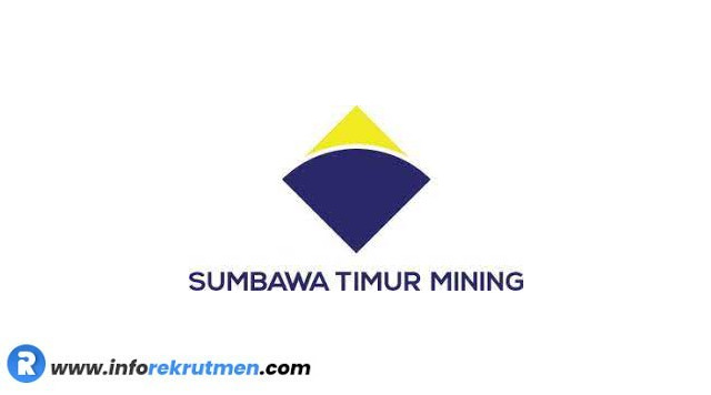 Lowongan Kerja PT Sumbawa Timur Mining (STM) Terbaru Tahun 2021