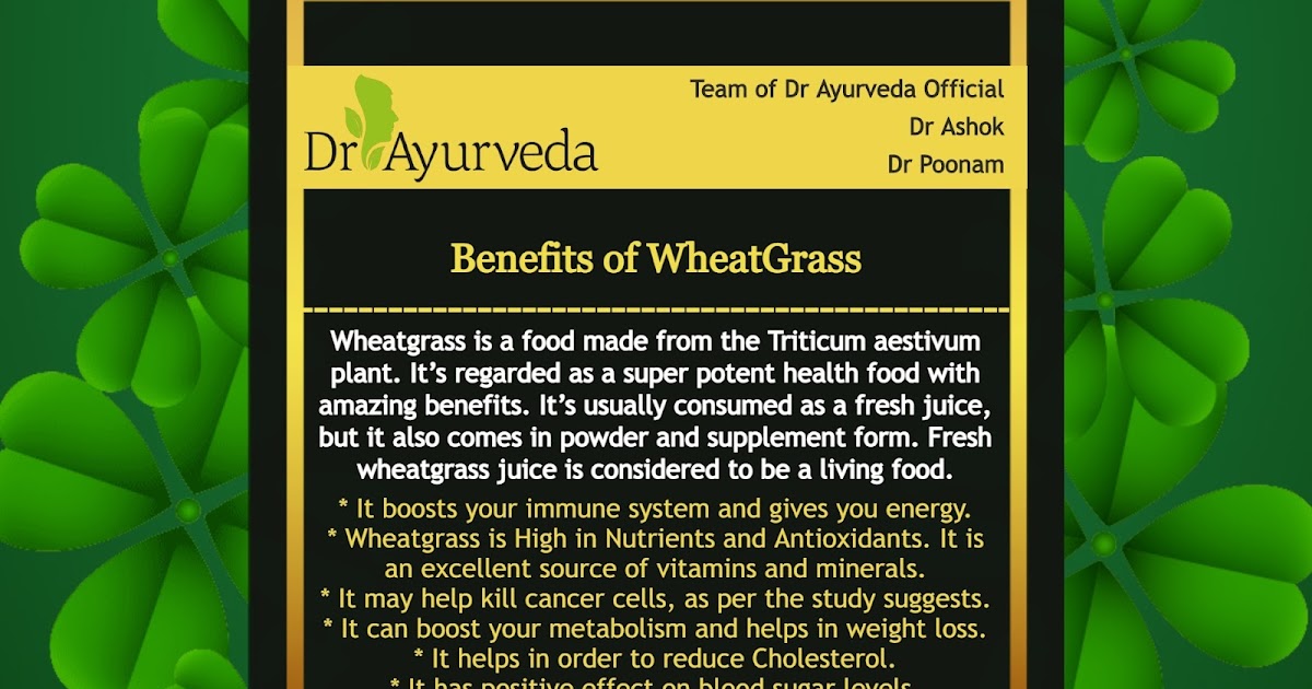 Dr Ayurveda Official Health benefits of Wheatgrass