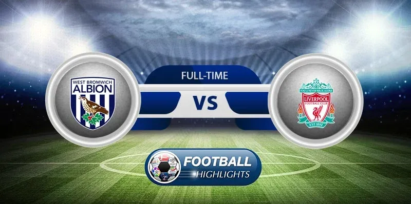 West Bromwich Albion vs Liverpool – Highlights