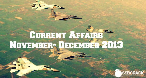Current Affairs November- December 2013