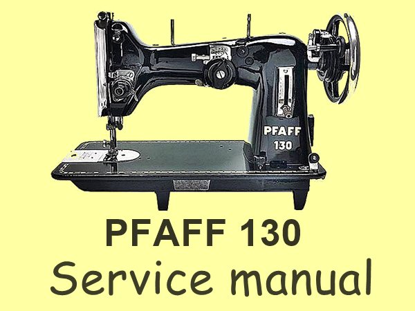 Pfaff Service Manual Adjustment | Vintage Pfaff Settings | Pfaff Parts