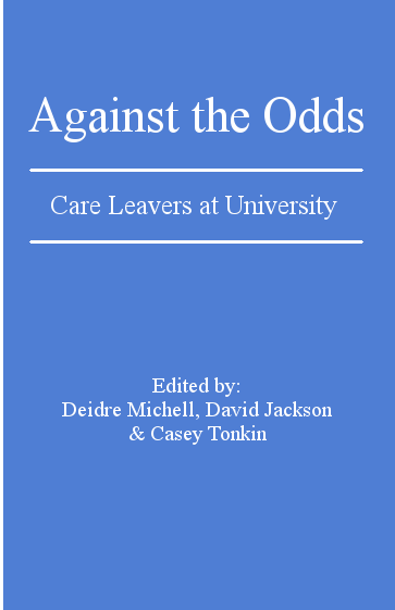 Against the Odds. Care Leavers at University