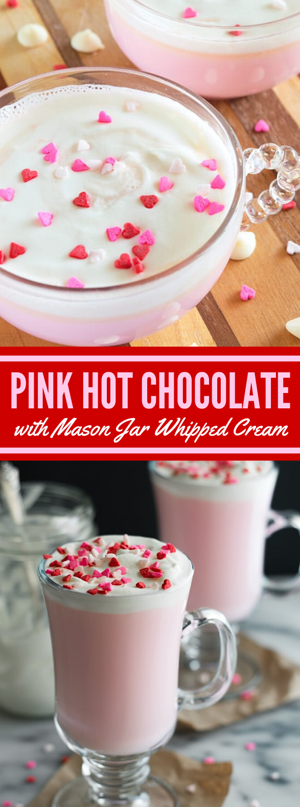 Pink Hot Chocolate with Mason Jar Whipped Cream #drinks #homemade