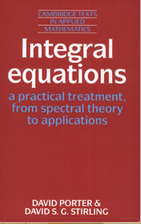 Integral Equations: A Practical Treatment, from Spectral Theory to Applications