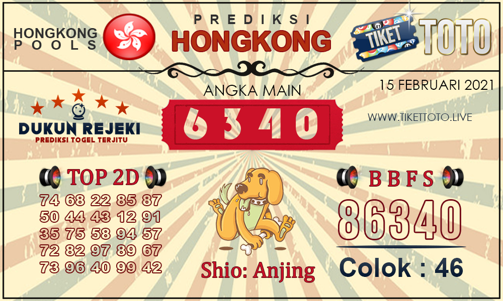 Prediksi Togel HONGKONG TIKETTOTO 15 FEBRUARI 2021
