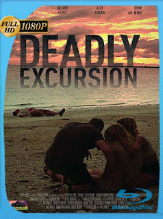 Deadly Excursion (2019) HD [1080p] Latino [GoogleDrive] SXGO