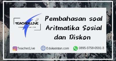 Pembahasan Soal Aritmatika Sosial Dan Diskon Edukasistan Com