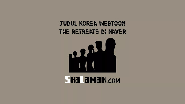 Judul Korea Webtoon The Retreats (PUBG) di Naver