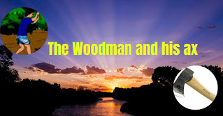 An honest woodcutter- completing story for class 9 photo of An honest woodcutter- completing story for class 9