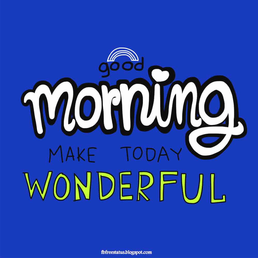 Good morning pictures, photos, images, and pics for facebook, tumblr 40 Sweet Good Morning Quotes with Images