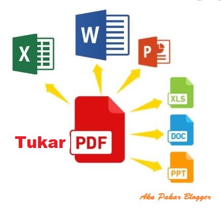 Cara Tukar PDF ke Fail Word, Excel, Powerpoint, Doc dan PPT